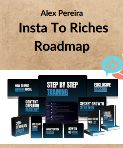 Alex Pereira – Insta To Riches Roadmap