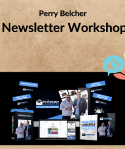 Perry Belcher – Newsletter Workshop
