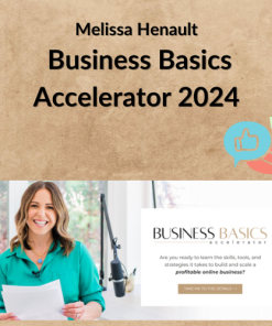 Melissa Henault – Business Basics Accelerator 2024