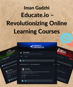 Iman Gadzhi – Educate.io – Revolutionizing Online Learning Courses