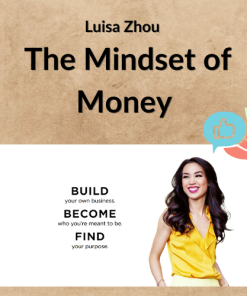 Luisa Zhou – The Mindset of Money