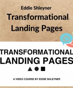 Eddie Shleyner – Transformational Landing Pages