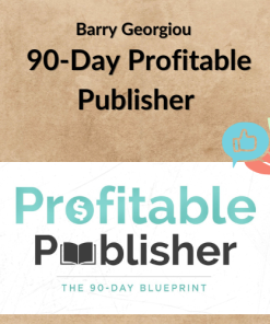 Barry Georgiou – 90-Day Profitable Publisher