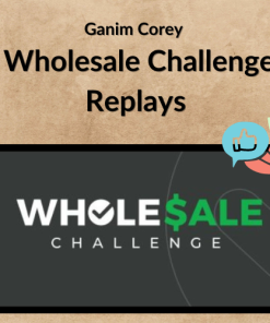 Ganim Corey – Wholesale Challenge Replays