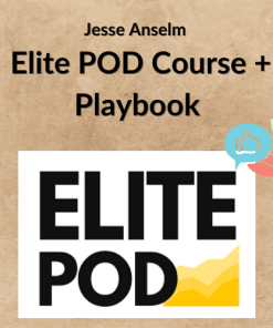 Jesse Anselm – Elite POD Course + Playbook