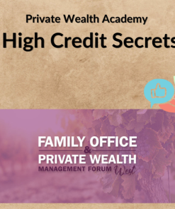 Private Wealth Academy – High Credit Secrets
