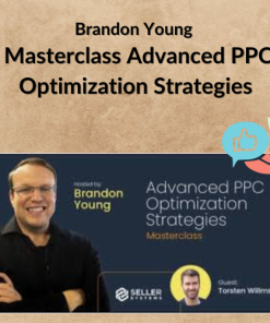 Brandon Young – Masterclass Advanced PPC Optimization Strategies