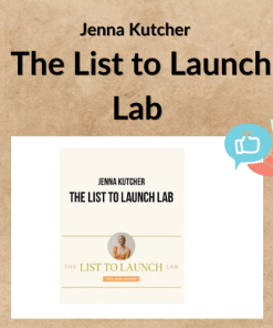 Jenna Kutcher – The List to Launch Lab