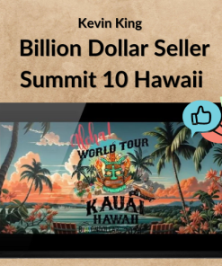Kevin King – Billion Dollar Seller Summit 10 Hawaii