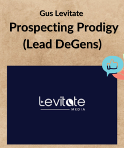 Gus Levitate – Prospecting Prodigy (Lead DeGens)
