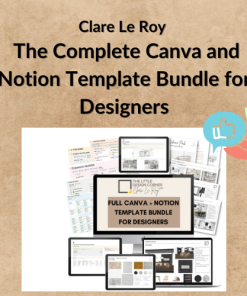 Clare Le Roy – The Complete Canva and Notion Template Bundle for Designers
