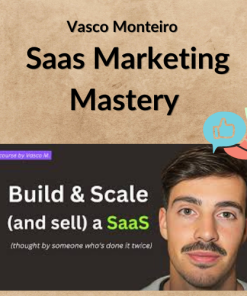 Vasco Monteiro – Saas Marketing Mastery