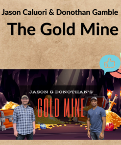 Jason Caluori & Donothan Gamble – The Gold Mine