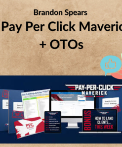 Brandon Spears - Pay Per Click Maveric + OTOs