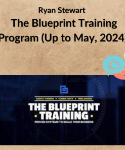 Ryan Stewart - The Blueprint Training Program (Up to May, 2024)