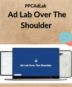 PPCAdLab – Ad Lab Over The Shoulder
