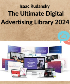 Isaac Rudansky – The Ultimate Digital Advertising Library 2024