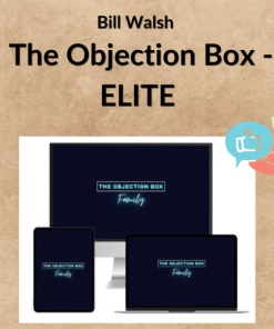 Bill Walsh – The Objection Box - ELITE