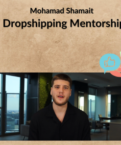 Mohamad Shamait – Dropshipping Mentorship