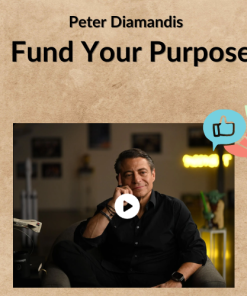 Peter Diamandis – Fund Your Purpose