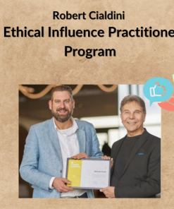 Robert Cialdini – Ethical Influence Practitioner Program