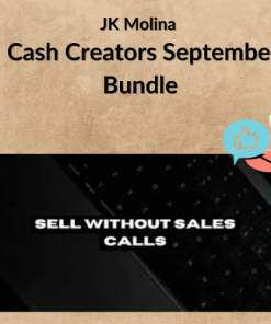 JK Molina – Cash Creators September Bundle