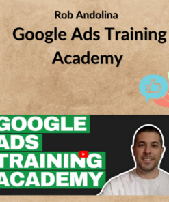 Rob Andolina – Google Ads Training Academy