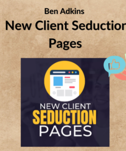 Ben Adkins – New Client Seduction Pages