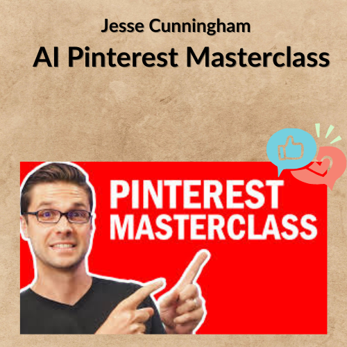 Nội dung đoạn văn bản của bạn (1) Jesse Cunningham - AI Pinterest Masterclass