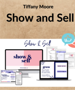 Tiffany Moore – Show and Sell