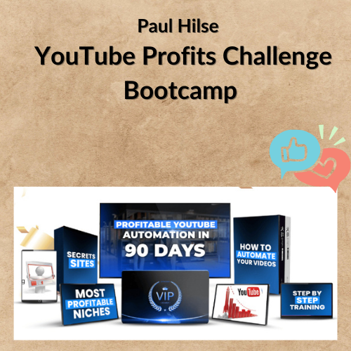 Nội dung đoạn văn bản của bạn (1) Paul Hilse – YouTube Profits Challenge Bootcamp
