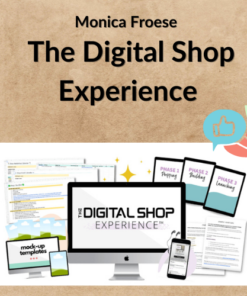 Monica Froese – The Digital Shop Experience
