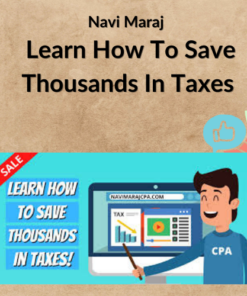 Navi Maraj – Learn How To Save Thousands In Taxes