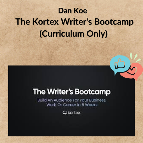 Nội dung đoạn văn bản của bạn (4) Dan Koe - The Kortex Writer's Bootcamp (Curriculum Only)