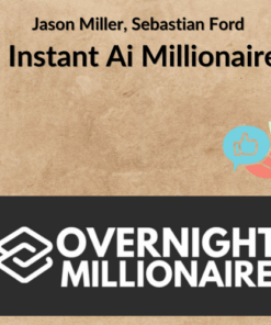 Jason Miller, Sebastian Ford – Instant Ai Millionaire