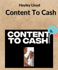 Hayley Lloyd – Content To Cash