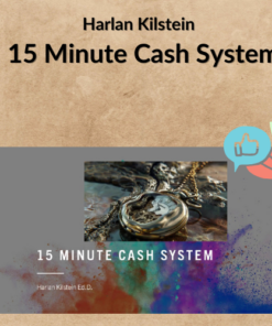 Harlan Kilstein – 15 Minute Cash System