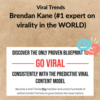 Viral Trends – Brendan Kane (#1 expert on virality in the WORLD)