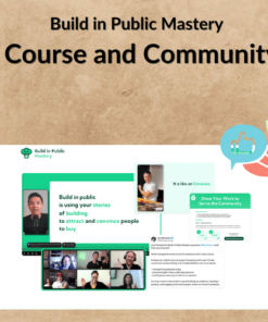 Build in Public Mastery — Course and Community