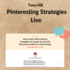 Tony Hill - Pinteresting Strategies Live