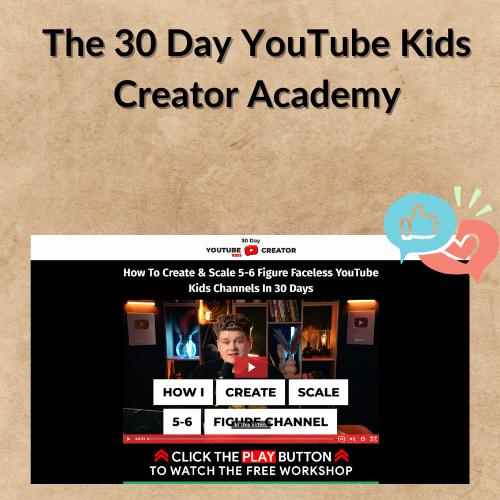 Nội dung đoạn văn bản của bạn (3) The 30 Day YouTube Kids Creator Academy