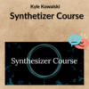 Kyle Kowalski – Synthetizer Course
