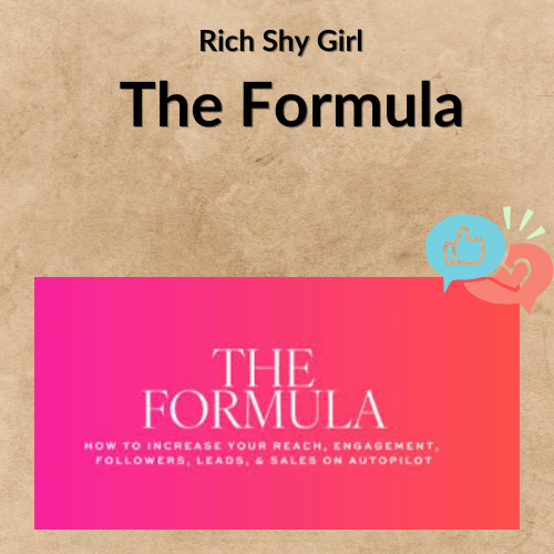 Nội dung đoạn văn bản của bạn (3) Rich Shy Girl – The Formula
