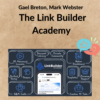 Gael Breton, Mark Webster – The Link Builder Academy
