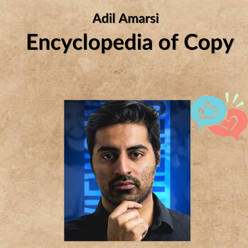 Nội dung đoạn văn bản của bạn Adil Amarsi – Encyclopedia of Copy