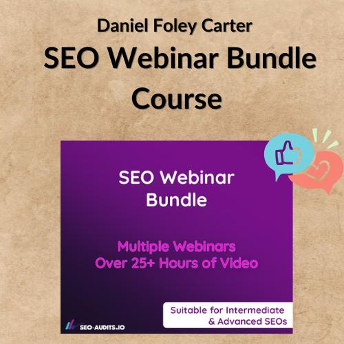 Nội dung đoạn văn bản của bạn (5) Daniel Foley Carter – SEO Webinar Bundle Course