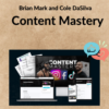 Brian Mark and Cole DaSilva – Content Mastery