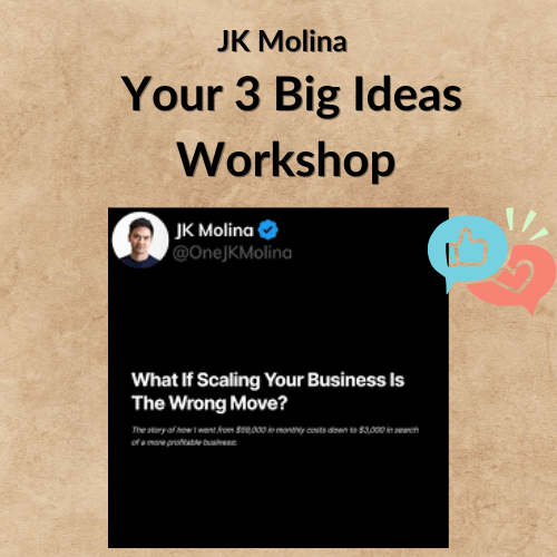 Nội dung đoạn văn bản của bạn (5) JK Molina - Your 3 Big Ideas Workshop