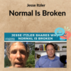 Jesse Itzler - Normal Is Broken