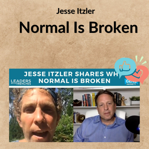 Nội dung đoạn văn bản của bạn (7) Jesse Itzler - Normal Is Broken